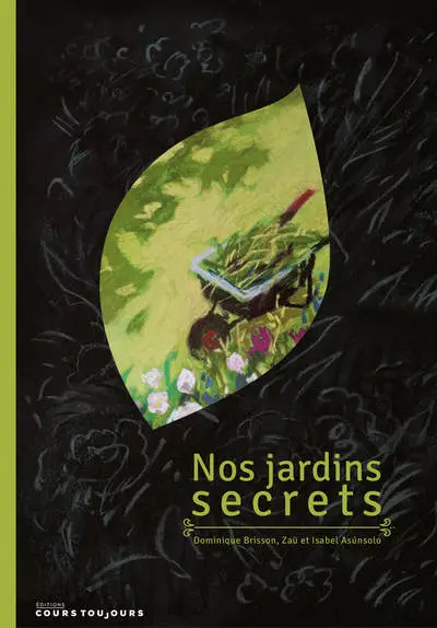 Nos jardins secrets