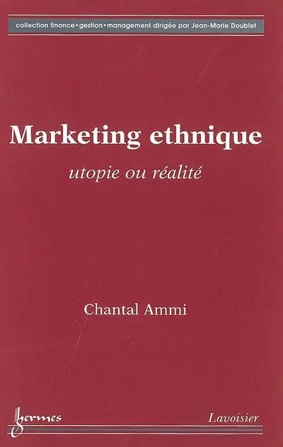 Marketing ethnique : utopie ou réalité