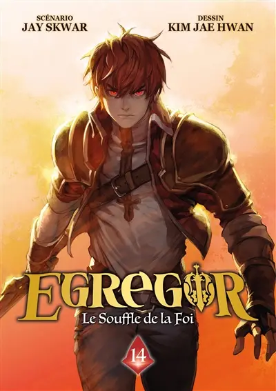 Egregor : le souffle de la foi. Vol. 14