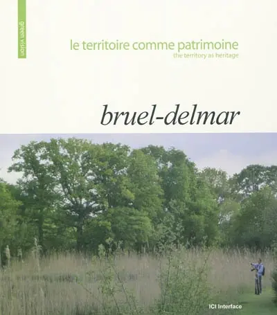 Le territoire comme patrimoine. The territory as heritage