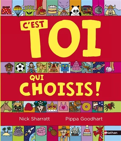 C'est toi qui choisis !