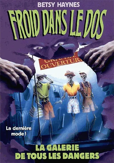 Froid dans le dos. Vol. 16. La galerie de tous les dangers