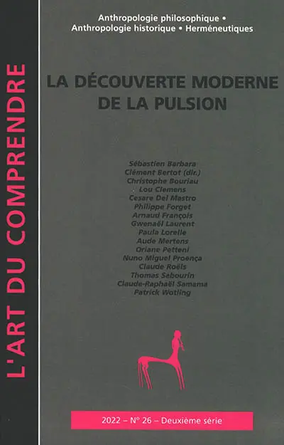 Art du comprendre (L'), deuxième série, n° 26. La découverte moderne de la pulsion