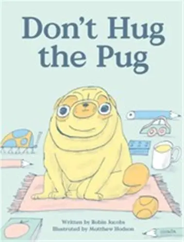 Don´t Hug the Pug (Paperback)