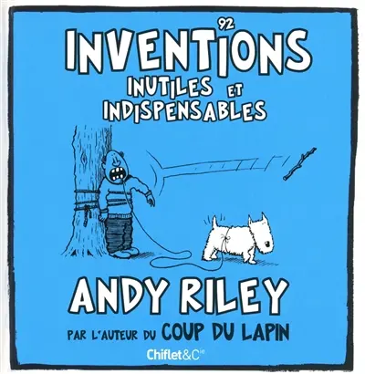 92 inventions inutiles et indispensables