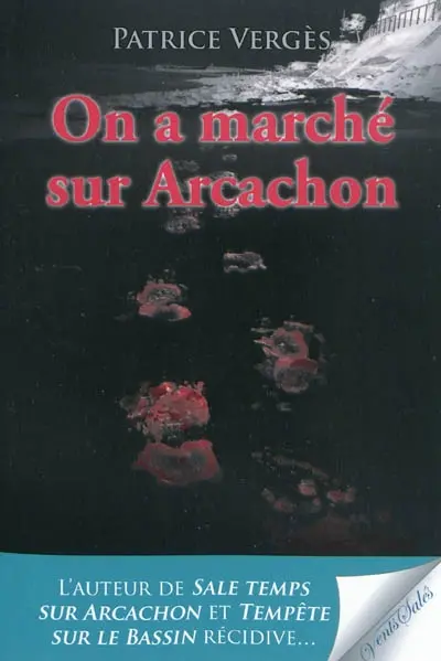 On a marché sur Arcachon