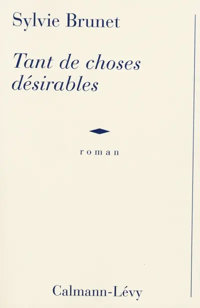 Tant de choses désirables