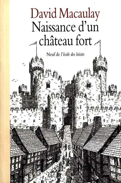 Naissance d'un château fort