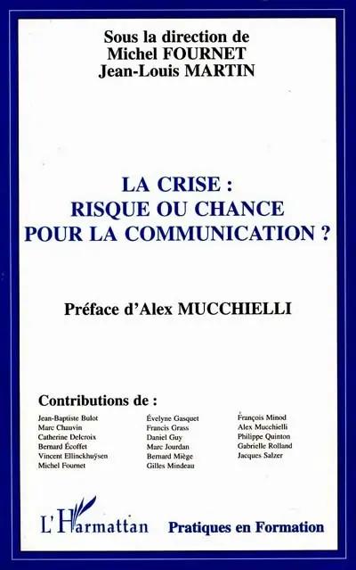 La crise, risque ou chance pour la communication ?