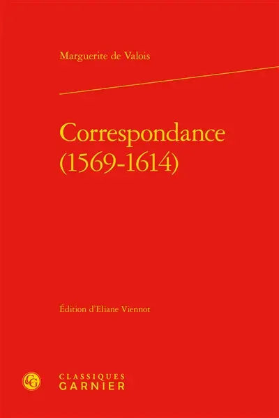 Correspondance, 1569-1614