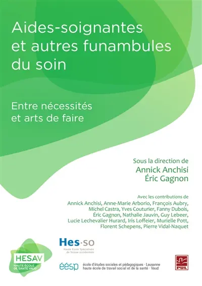 Aides-soignantes et autres funambules du soin : entre nécessités et arts de faire