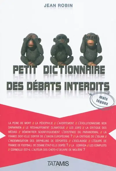 Petit dictionnaire des débats interdits (mais légaux)
