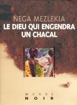Le Dieu qui engendra un chacal