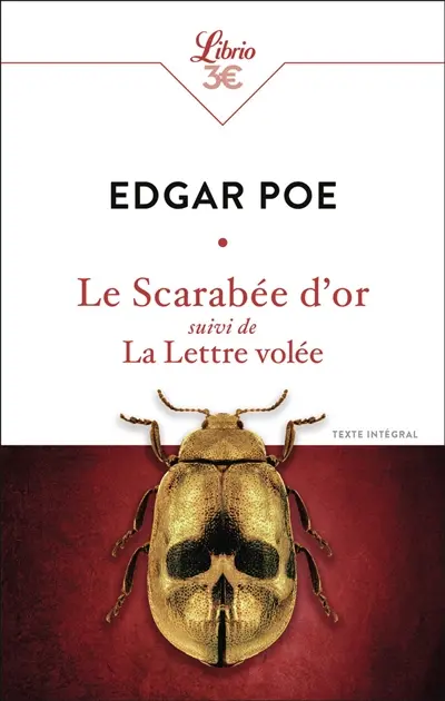 Le scarabée d'or. La lettre volée : texte intégral