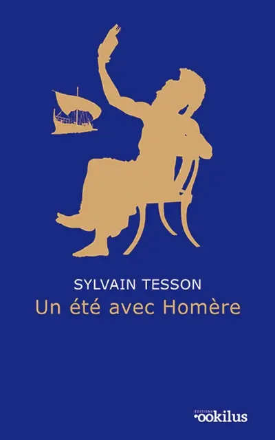 Un été avec Homère