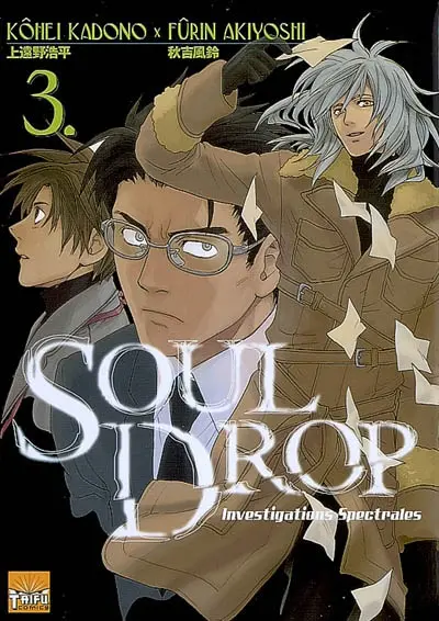 Soul drop : investigations spectrales. Vol. 3