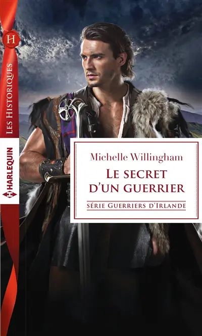 Le secret d'un guerrier : guerriers d'Irlande
