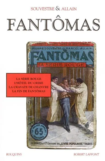 Fantômas. Vol. 3. La série rouge
