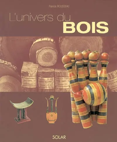 L'univers du bois