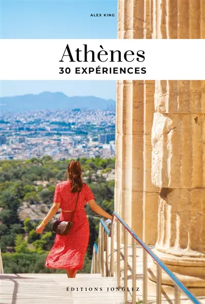 Athènes : 30 expériences
