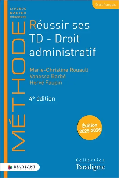 Réussir ses TD. Droit administratif : 2025-2026
