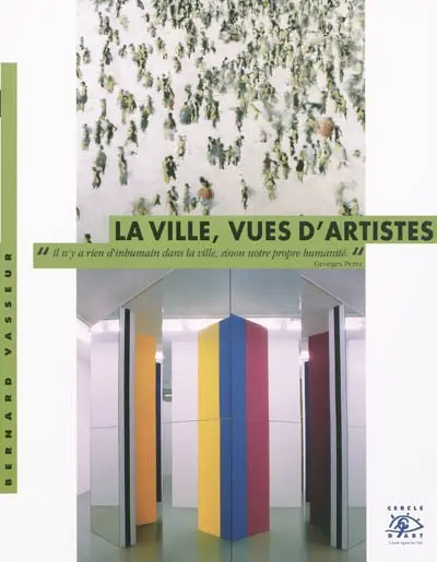 La ville, vues d'artistes