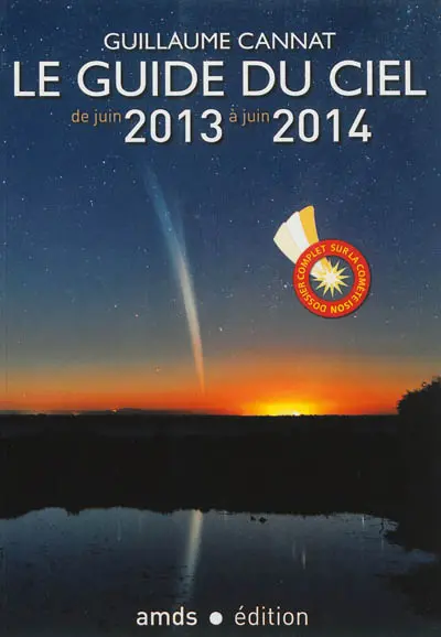 Le guide du ciel de juin 2013 à juin 2014