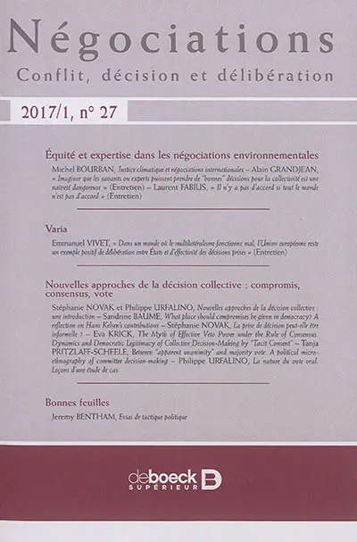 Négociations, n° 1 (2017). Equité et expertise dans les négociations environnementales. Fairness and expertise in environmental negotiations