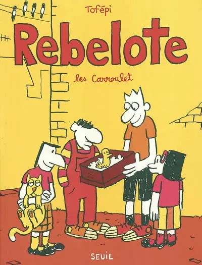 Les Carroulet. Rebelote