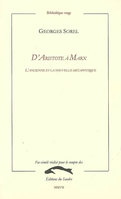 D'Aristote à Marx : l'ancienne et la nouvelle métaphysique