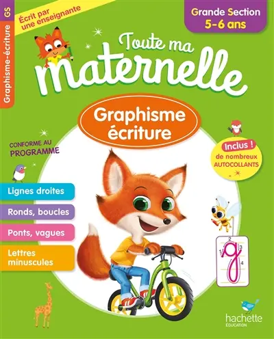 Toute ma maternelle : graphisme, écriture, grande section, 5-6 ans : conforme au programme
