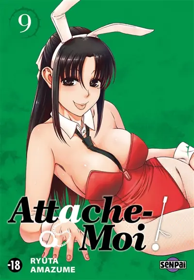 Attache-moi !. Vol. 9