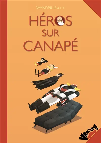 Héros sur canapé