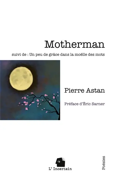 Motherman : Un peu de grâce dans la moëlle des mots