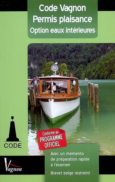 Code Vagnon permis plaisance, option eaux intérieures avec Brevet restreint belge