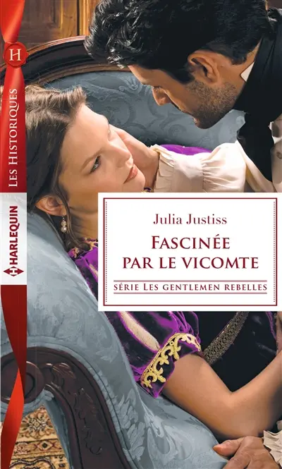 Fascinée par le vicomte : les gentlemen rebelles