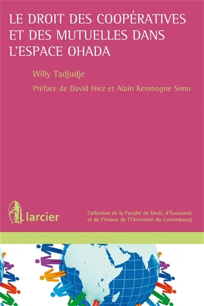 Le droit des coopératives et des mutuelles dans l'espace OHADA