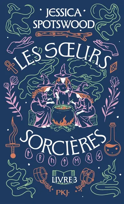 Soeurs sorcières. Vol. 3