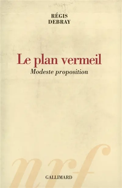 Le plan vermeil : modeste proposition