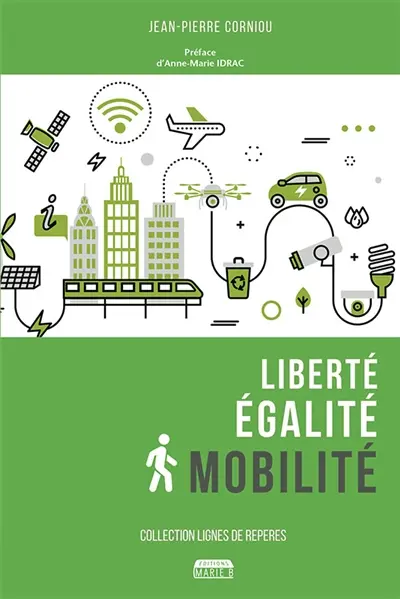 Liberté, égalité, mobilité