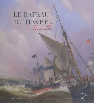 Le bateau du Havre à Trouville