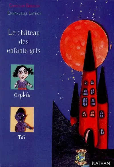 Le château des enfants gris