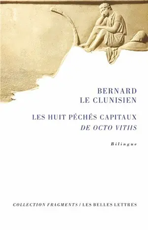 Les huit péchés capitaux. De octo vitiis
