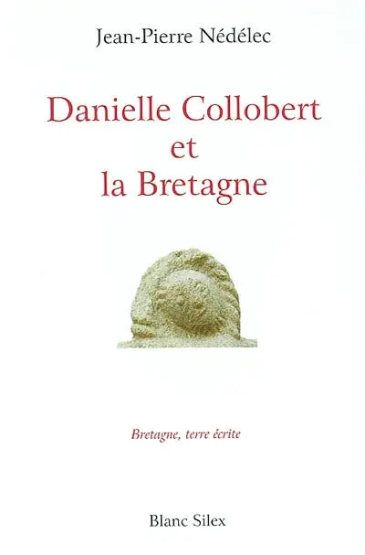 Danielle Collobert et la Bretagne