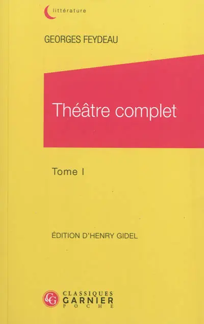 Théâtre complet. Vol. 1