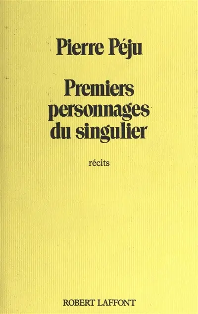 Premiers personnages du singulier
