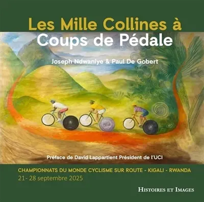 Les mille collines à coups de pédale