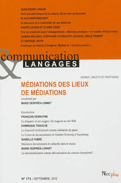 Communication & langages, n° 173. Médiations des lieux de médiations