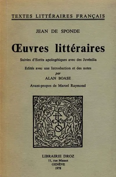 Oeuvres littéraires. Ecrits apologétiques avec des juvenilia