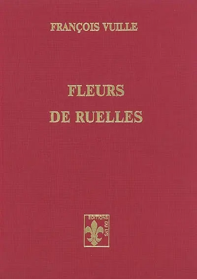 Fleurs de ruelles : poésies, monologues d'un fou, chansons